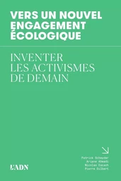 Vers un nouvel engagement écologique