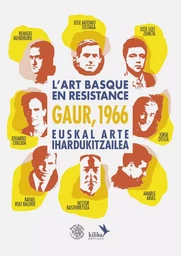 L'art basque en résistance - Gaur 1966