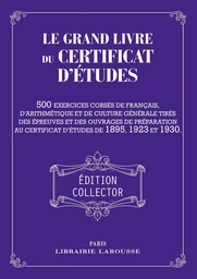 Le Grand livre du Certificat d'études