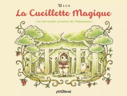 La Cueillette magique