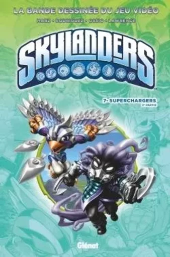 Skylanders - Tome 07 -  - GLENAT