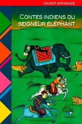 Contes Indiens Du Seigneur Éléphant