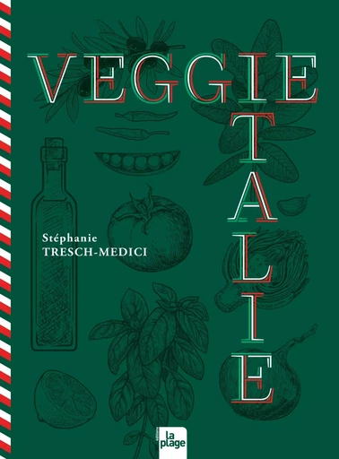 Veggie Italie - Stéphanie Tresch-Medici - LA PLAGE