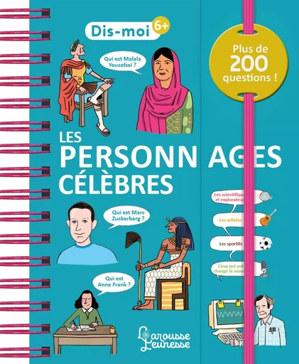 Les personnages célèbres - Aurore MEYER - LAROUSSE