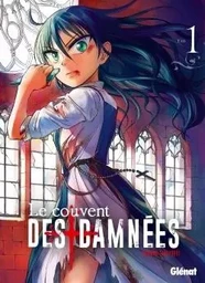 Le Couvent des damnées - Tome 01