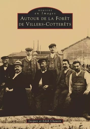 Villers-Cotterêts (Autour de la Forêt de)