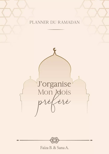 J'organise mon mois préféré - Faïza Belazghari, Sana Arroub - BOOKS ON DEMAND