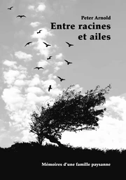 Entre racines et ailes