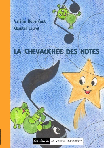 La chevauchée des notes - Valérie Bonenfant, Chantal Lauret - BOOKS ON DEMAND