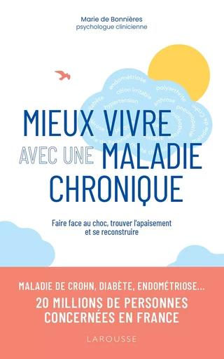 Mieux vivre avec une maladie chronique - Marie De Bonnières - LAROUSSE