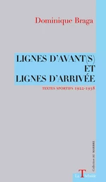 LIGNES D'AVANTS ET LIGNES D'ARRIVEE