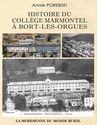 Histoire du collège Marmontel à Bort-les-Orgues