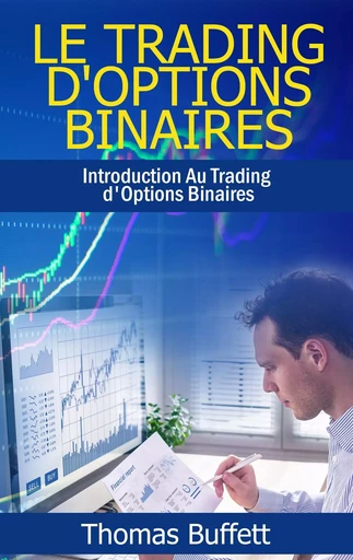 Le Trading d'Options Binaires - Thomas Buffett - BOOKS ON DEMAND