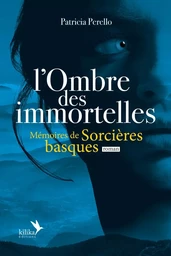 L'Ombre des Immortelles