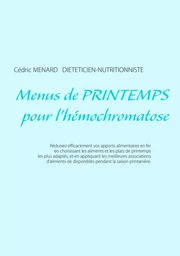 Menus de printemps pour l'hémochromatose