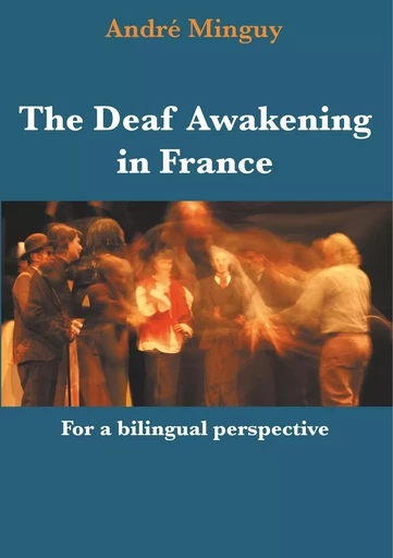 The Deaf Awakening in France - André Minguy - BOOKS ON DEMAND