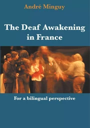 The Deaf Awakening in France