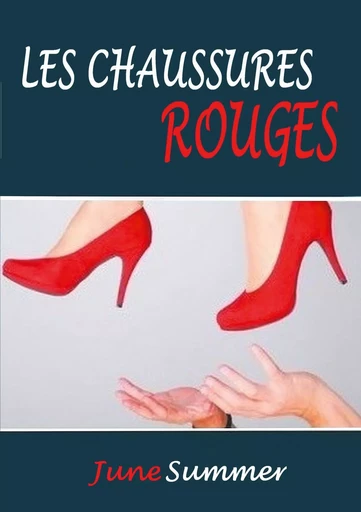 Les Chaussures Rouges - June Summer - BOOKS ON DEMAND