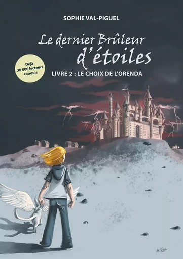 Le Dernier Brûleur d'Étoiles - Sophie Val-Piguel - BOOKS ON DEMAND