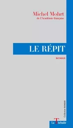 LE RÉPIT