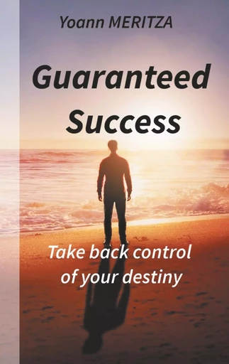 Guaranteed  Success - Yoann Meritza - BOOKS ON DEMAND