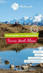 MY ECOTHENTIC GUIDE SAVOIE MONT-BLANC