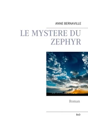 Le mystère du zéphyr