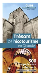 Trésors de l'écotourisme en Gironde