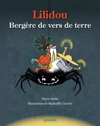 Lilidou, Bergère de vers de terre