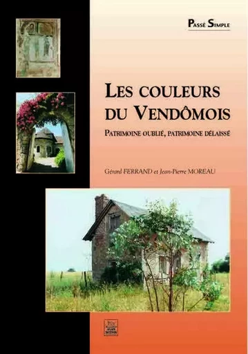 Couleurs du Vendômois (Les) -  - Editions Sutton