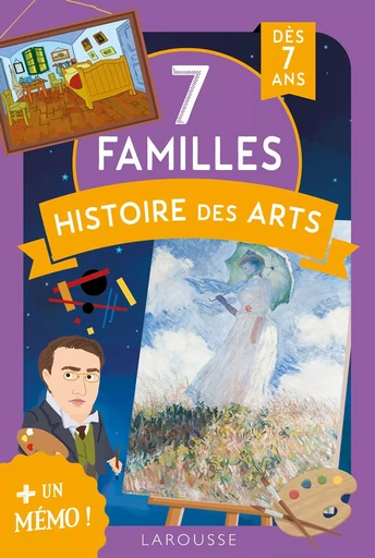 7 familles spécial Histoires des arts -  Collectif - LAROUSSE