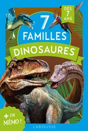 7 familles spécial Dinosaures