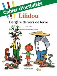 Cahier d'activités de Lilidou, bergère de vers de terre