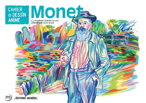 Cahier de Dessin Animé - Monet -  - EDTS ANIMEES