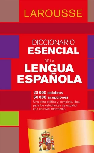 Diccionario Esencial de lengua española - poche -  Collectif - LAROUSSE