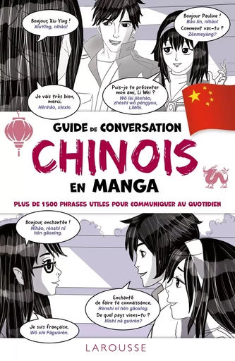 Guide de conversation Chinois en manga -  Collectif - LAROUSSE