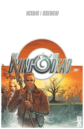 The Dying & the Dead - Tome 01 -  - GLENAT