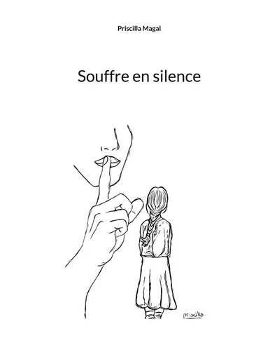 Souffre en silence - Priscilla Magal - BOOKS ON DEMAND