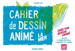 Cahier de Dessin Animé - La Mer