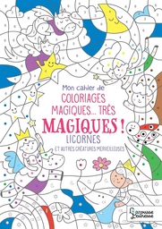 Coloriages magiques très magiques, Licornes