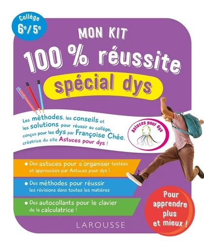 Mon kit 100 % réussite spécial dys au collège (+ autocollants) - Françoise Chée - LAROUSSE