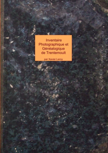 inventaire photographique et généalogique de trentemoult et vertou - Xavier Leroy - BOOKS ON DEMAND