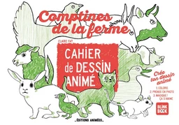 Cahier de Dessin Animé - Comptines de la ferme