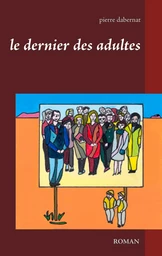 Le dernier des adultes