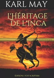 L'HÉRITAGE DE L'INCA