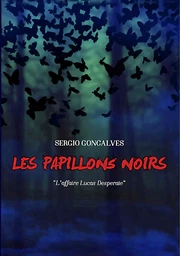 Les papillons noirs