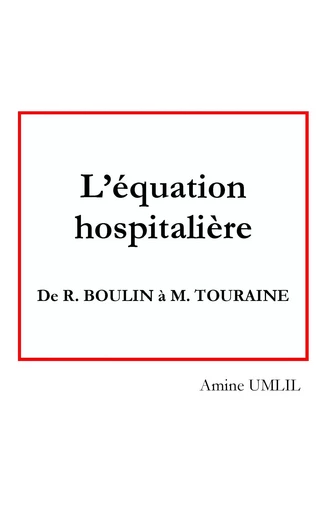 L'équation hospitalière - Amine Umlil - BOOKS ON DEMAND