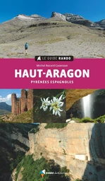 Le Guide Rando Haut-Aragon (2e ed)