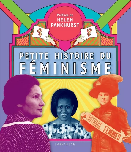 Histoire du féminisme -  - LAROUSSE