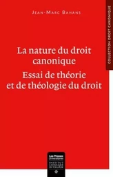 La nature du droit canonique